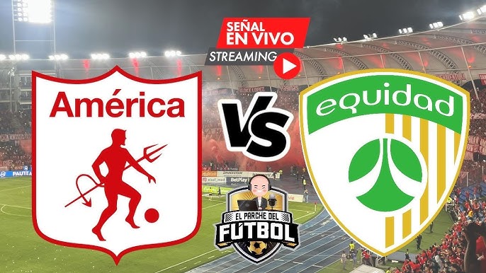 América vs La Equidad DONDE VER EN VIV⚽️ ONLINE - Liga Betplay Dimayor 2025