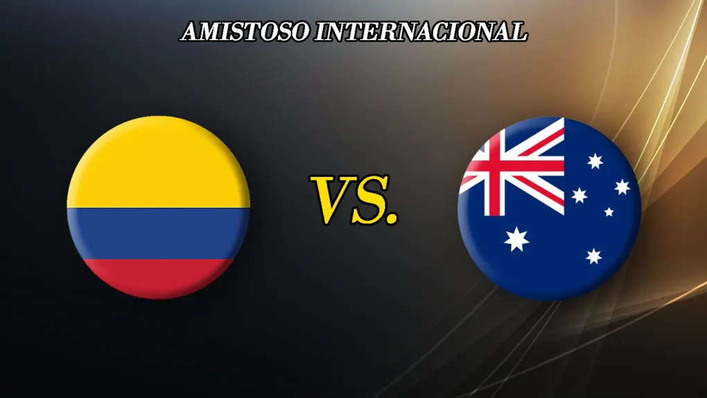 Colombia vs Australia DONDE VER EN VIV⚽️ ONLINE - Amistoso Internacional 2025