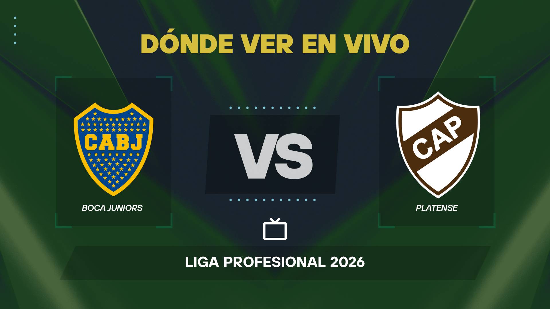 Boca Juniors vs Platense DONDE VER EN VIV⚽️ ONLINE - Liga Profesional Argentina 2026