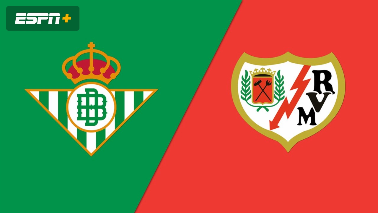 Real Betis vs Rayo Vallecano DONDE VER EN VIV⚽️ ONLINE - LaLiga EA Sports 2026